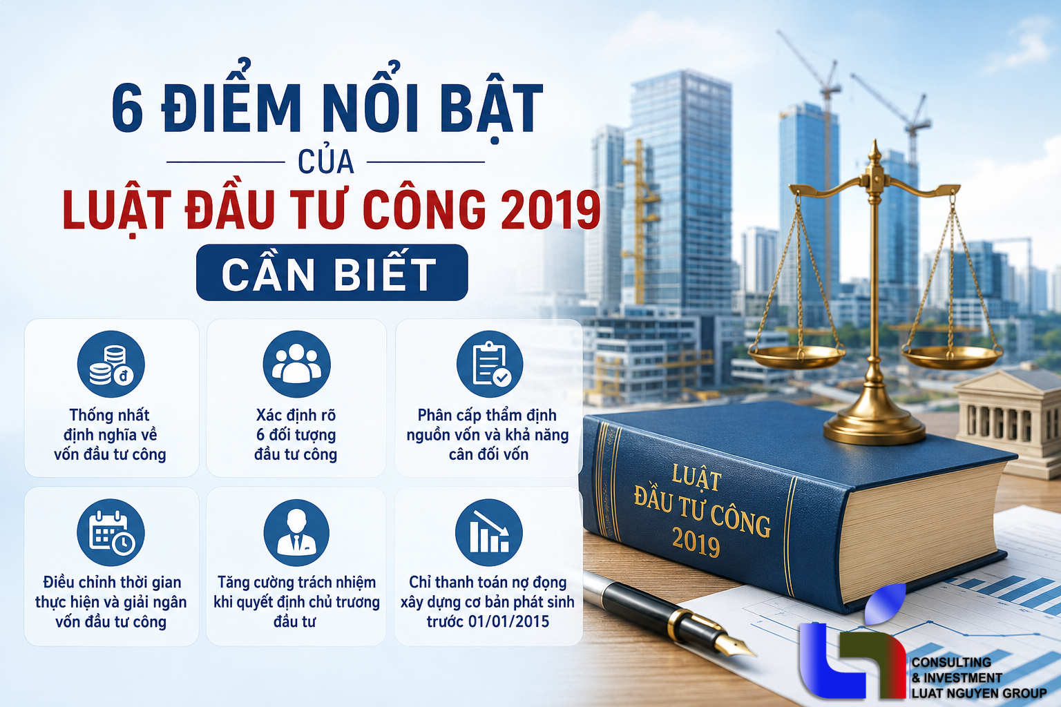 6 điểm nổi bật của Luật Đầu tư công 2019 cần biết